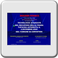 TECNOLOGIE AVANZATE NEL RECUPERO DELLA FRANA TUFACEA AVVENUTA IL 4 DICEMBRE 2000 NEL COMUNE DI CERVETERI